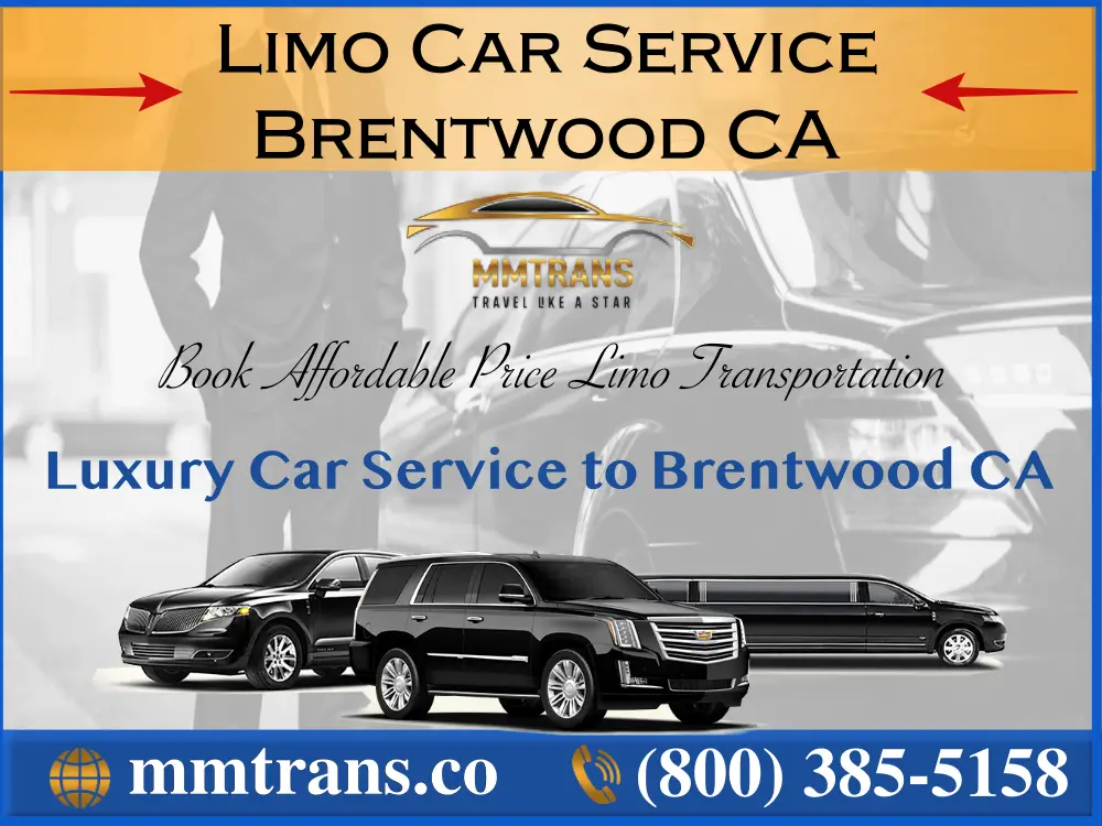 Limo Car Service Brentwood CA