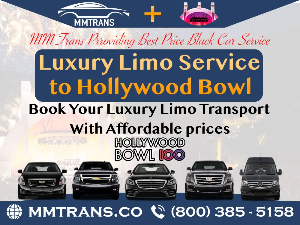 Luxury Limo Service to Hollywood Bowl