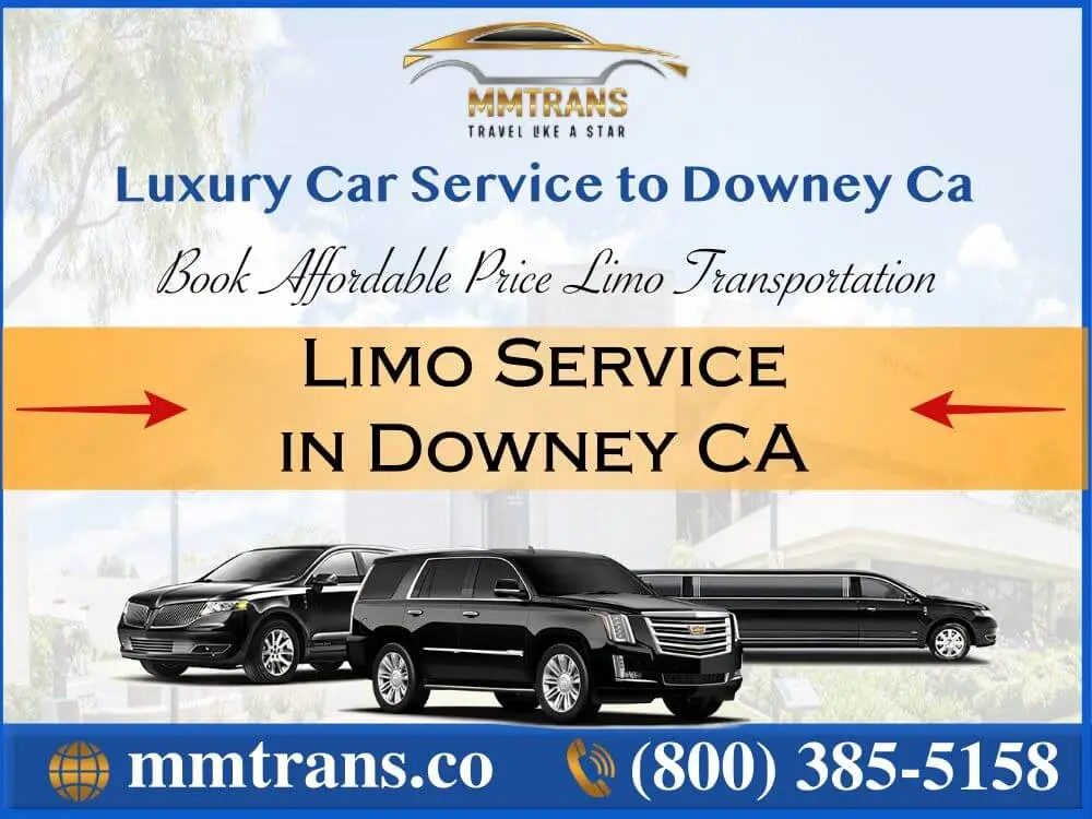 Limo Service in Downey CA