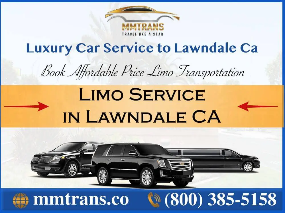 Limo Service in Lawndale CA