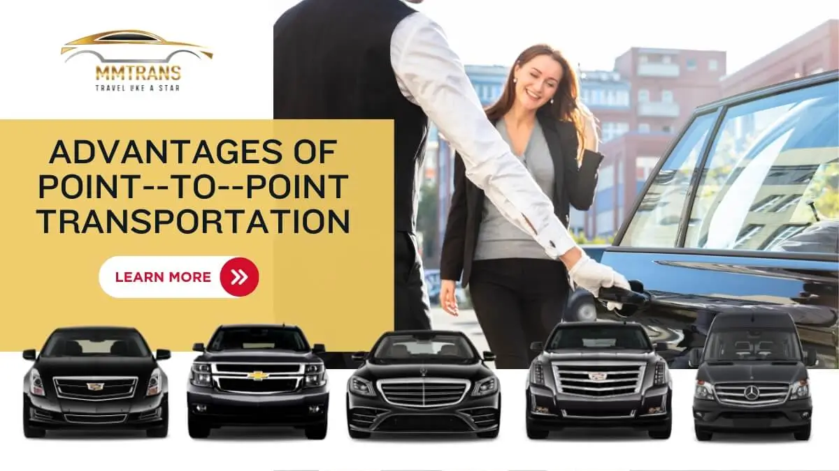 Advantages of Point to Point Transportation