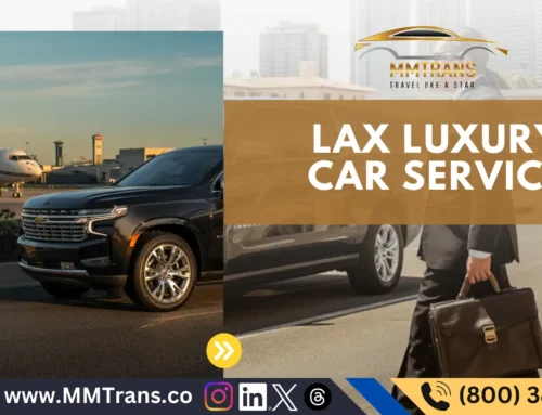 LAX Luxury Car Service – A Luxurious Travel